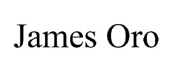 JAMES ORO