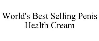 WORLD'S BEST SELLING PENIS HEALTH CREAM