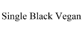 SINGLE BLACK VEGAN