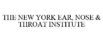THE NEW YORK EAR, NOSE & THROAT INSTITUTE