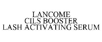 LANCOME CILS BOOSTER LASH ACTIVATING SERUM