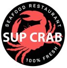 SUP CRAB 100 % FRESH