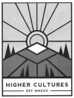 HIGHER CULTURES EST MMXVII