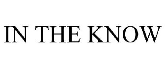 IN THE KNOW