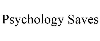 PSYCHOLOGY SAVES
