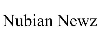 NUBIAN NEWZ