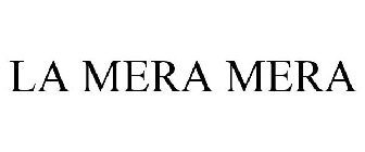 LA MERA MERA