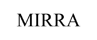 MIRRA