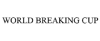 WORLD BREAKING CUP