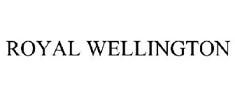ROYAL WELLINGTON