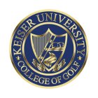 KEISER UNIVERSITY COLLEGE OF GOLF