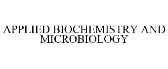 APPLIED BIOCHEMISTRY AND MICROBIOLOGY