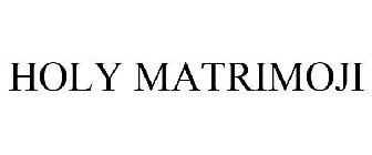 HOLY MATRIMOJI