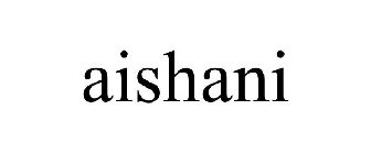 AISHANI