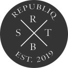 REPUBLIQ RSTB EST. 2019