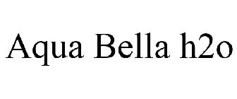 AQUA BELLA H2O