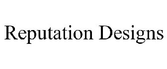 REPUTATION DESIGNS