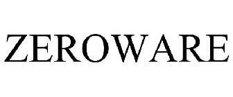 ZEROWARE