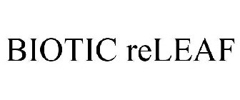 BIOTIC RELEAF