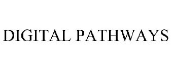 DIGITAL PATHWAYS