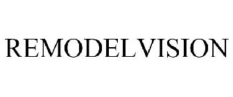 REMODELVISION