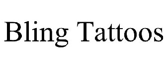 BLING TATTOOS