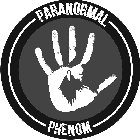 PARANORMAL PHENOM