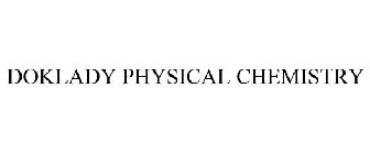 DOKLADY PHYSICAL CHEMISTRY