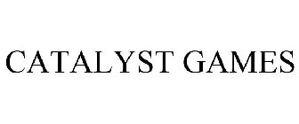 CATALYST GAMES