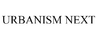 URBANISM NEXT