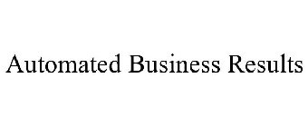 AUTOMATED BUSINESS RESULTS