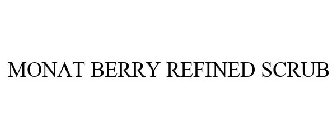 MONAT BERRY REFINED SCRUB