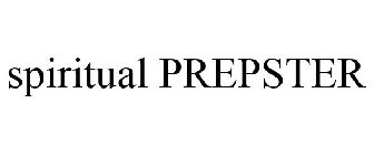 SPIRITUAL PREPSTER