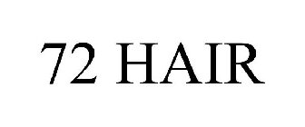 72 HAIR