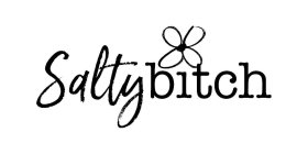 SALTY BITCH