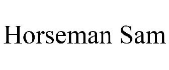 HORSEMAN SAM