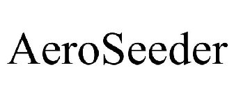 AEROSEEDER