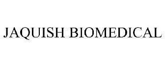 JAQUISH BIOMEDICAL