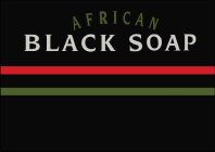 AFRICAN BLACK SOAP