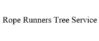 ROPE RUNNERS TREE SERVICE