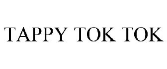 TAPPY TOK TOK