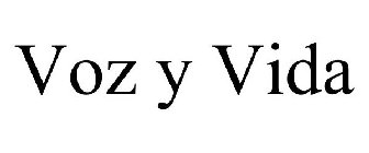 VOZ Y VIDA
