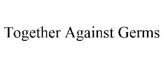 TOGETHER AGAINST GERMS