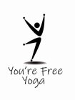 YOU'RE FREE YOGA