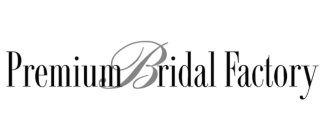 PREMIUM BRIDAL FACTORY