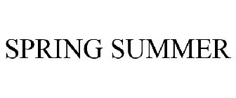SPRING SUMMER