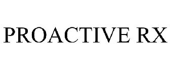 PROACTIVE RX