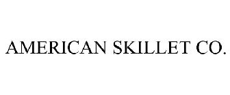 AMERICAN SKILLET CO.