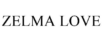ZELMA LOVE