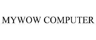 MYWOW COMPUTER